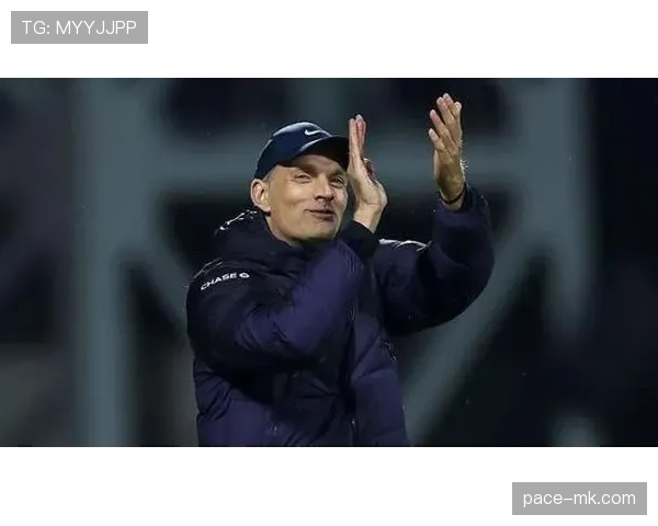 图赫尔战术革新显成效，高位压迫体系助推球队强势突破